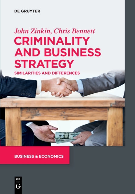 Criminality and Business Strategy - Similarities and Differences