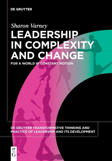 Leadership in Complexity and Change