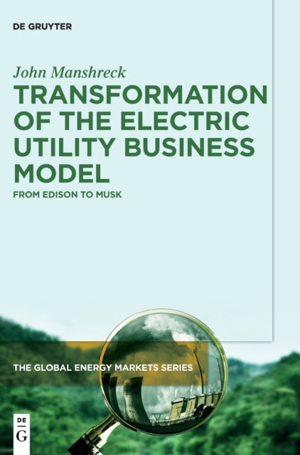 Transformation of the Electric Utility Business Model