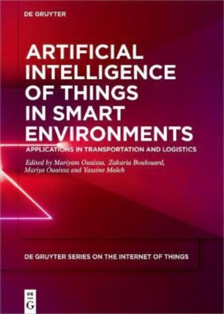 Artificial Intelligence of Things in Smart Environments - Applications in Transportation and Logistics