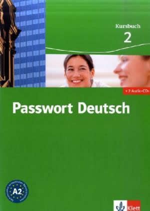 PASSWORT DEUTSCH 2, učbenika za nemščino kot prvi tuji jezik v 2. in 3. letniku gimnazijskega in srednje tehniškega oz. strokovnega izobraževanja