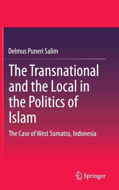 Transnational and the Local in the Politics of Islam