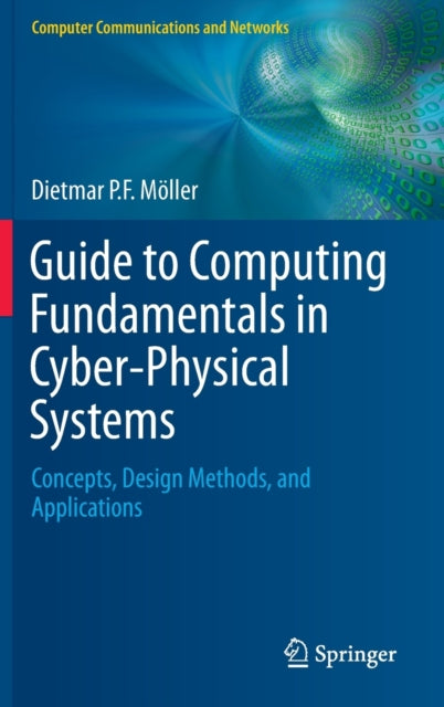Guide to Computing Fundamentals in Cyber-Physical Systems
