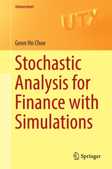 Stochastic Analysis for Finance with Simulations