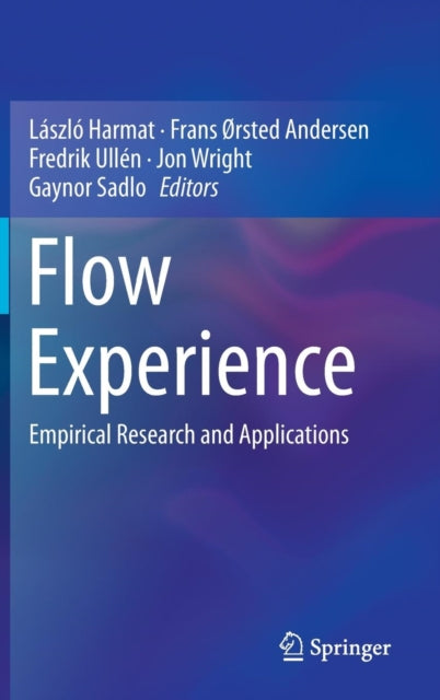 Flow Experience: Empirical Research and Applications