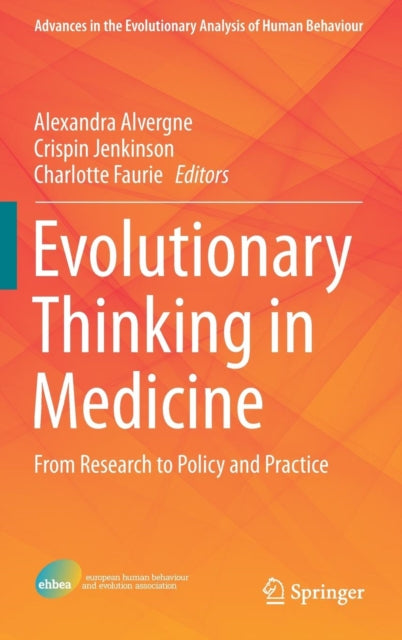 Evolutionary Thinking in Medicine