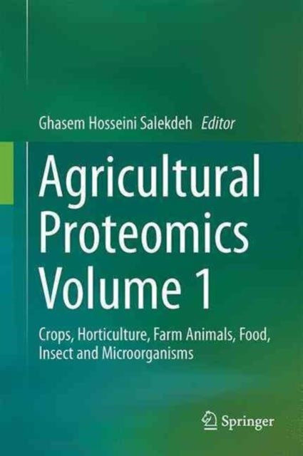 Agricultural Proteomics Volume 1