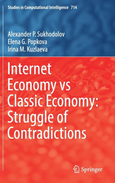 Internet Economy vs Classic Economy: Struggle of Contradictions