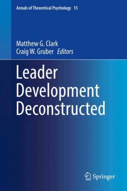 Leader Development Deconstructed