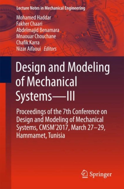 Design and Modeling of Mechanical Systems—III