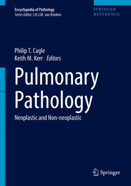 Pulmonary Pathology - Neoplastic and Non-Neoplastic