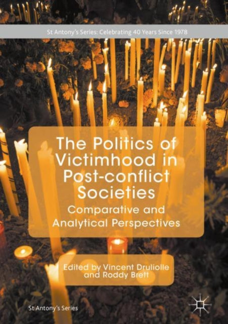 Politics of Victimhood in Post-conflict Societies