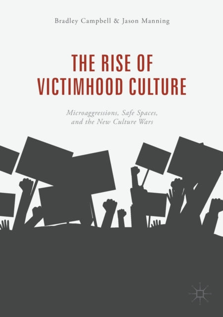 Rise of Victimhood Culture