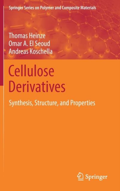 Cellulose Derivatives - Synthesis, Structure, and Properties