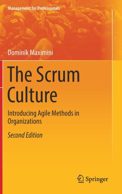 The Scrum Culture - Introducing Agile Methods in Organizations