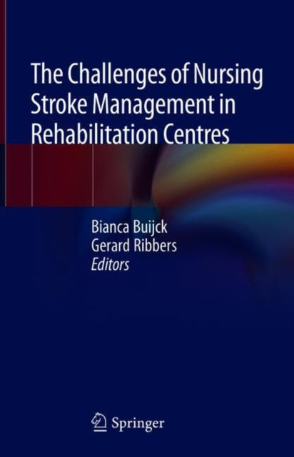 Challenges of Nursing Stroke Management in Rehabilitation Centres