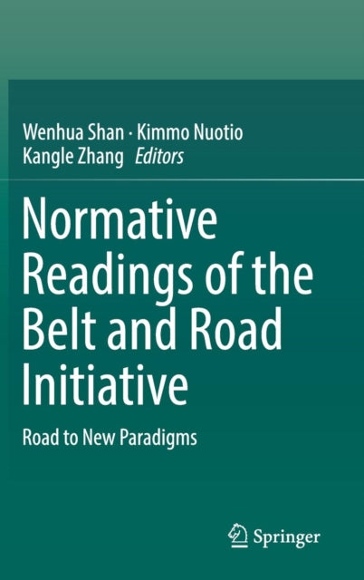 Normative Readings of the Belt and Road Initiative