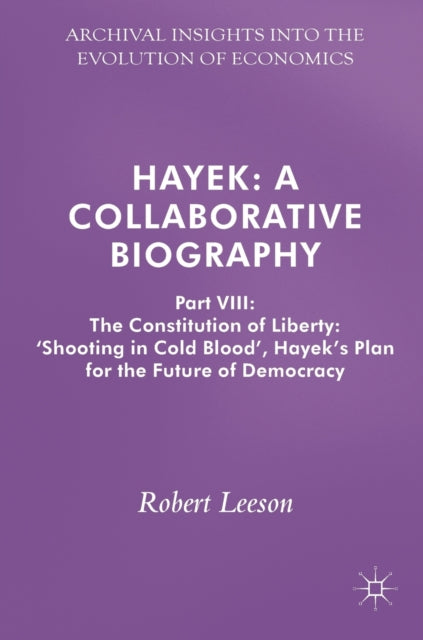 Hayek: A Collaborative Biography