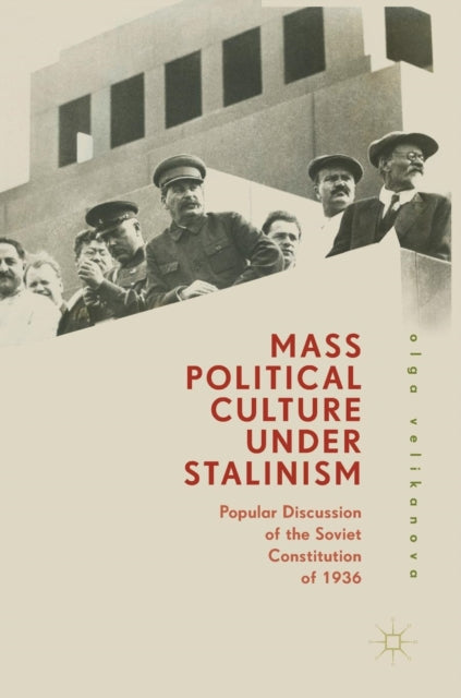 Mass Political Culture Under Stalinism