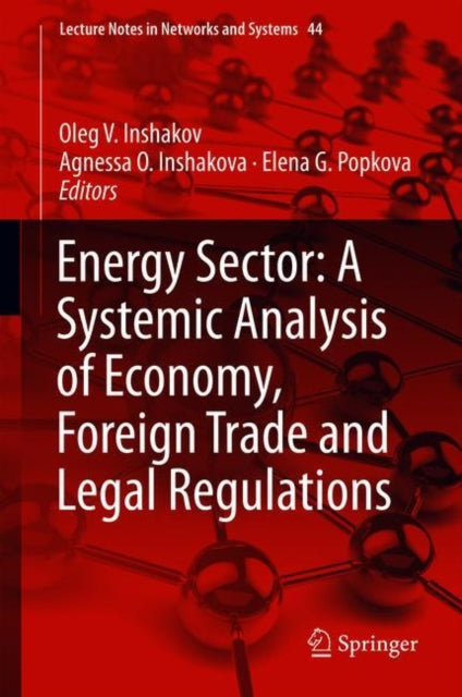 Energy Sector: A Systemic Analysis of Economy, Foreign Trade and Legal Regulations