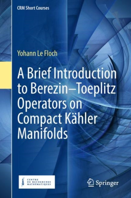 Brief Introduction to Berezin–Toeplitz Operators on Compact Kahler Manifolds