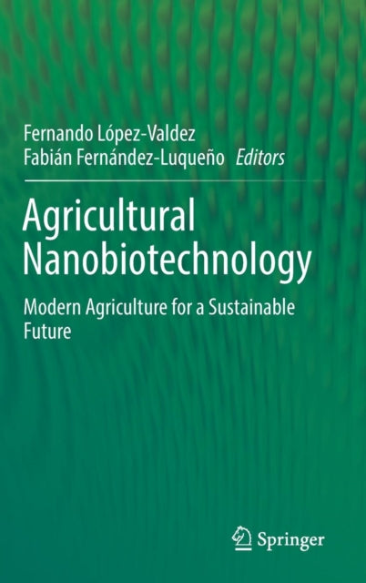 Agricultural Nanobiotechnology