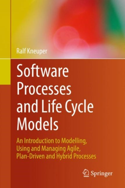 Software Processes and Life Cycle Models