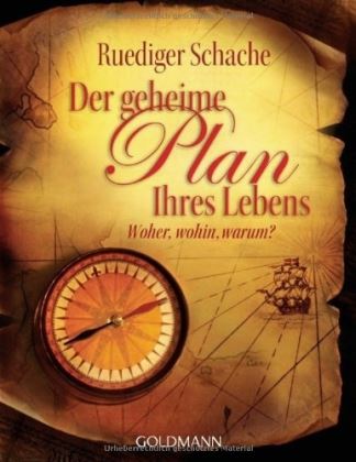 Der Geheime Plan Ihres Lebens