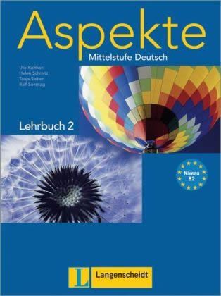 ASPEKTE 2, učbenik za nemščino kot prvi tuji jezik v 3. in 4. letniku gimnazijskega in srednjega tehniškega oz. strokovnega izobraževanja, ROKUS