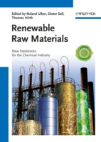 Renewable Raw Materials: New Feedstocks for the Chemical Industry