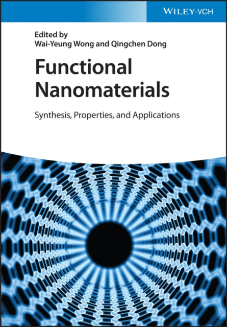 Functional Nanomaterials - Synthesis, Properties, and Applications