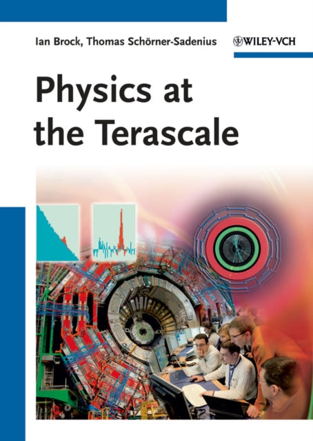 PHYSICS AT THE TERASCALE