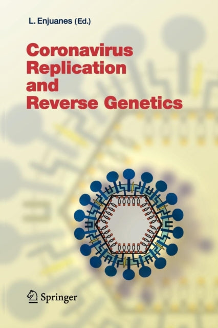 Coronavirus Replication and Reverse Genetics