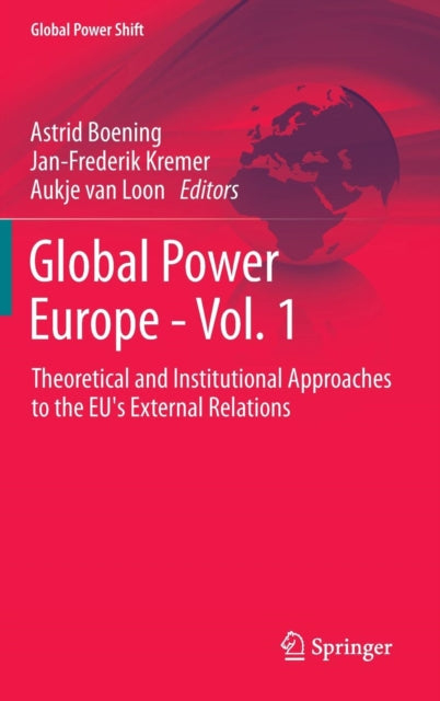 Global Power Europe - Vol. 1