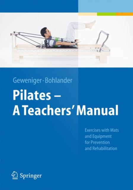 Pilates - A Teachers’ Manual