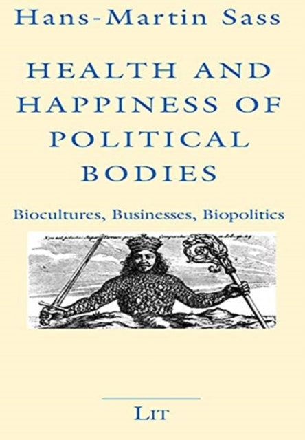 Health and Happiness of Political Bodies