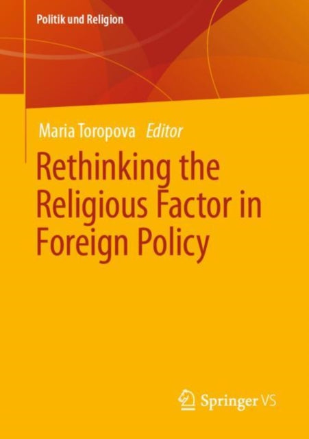 Rethinking the Religious Factor in Foreign Policy