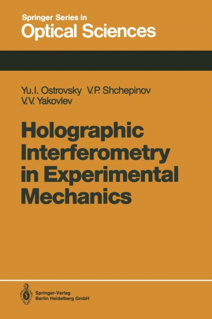 Holographic Interferometry in Experimental Mechanics