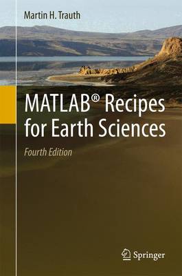 MATLAB (R) Recipes for Earth Sciences