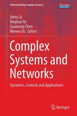 Complex Systems and Networks: Dynamics, Controls and Applications