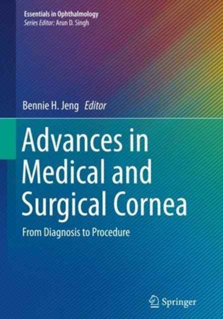 Advances in Medical and Surgical Cornea