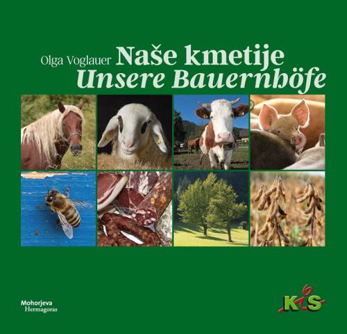 Naše kmetije / Unsere Bauernhöfe
