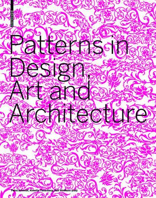 PATTERNS IN DESIGN, ART AND ARCHITECTURE