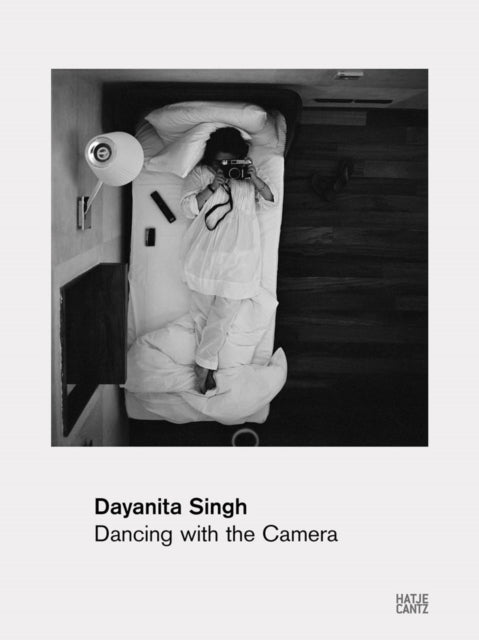 Dayanita Singh - Dancing with my Camera