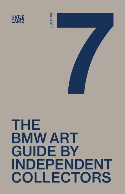 Seventh BMW Art Guide by Independent Collectors