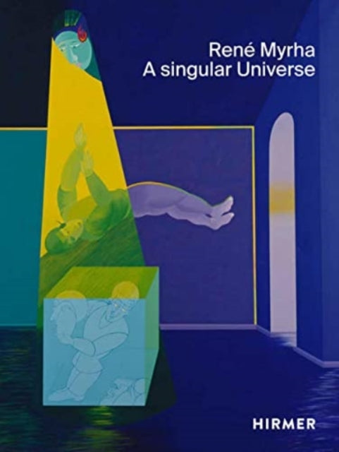 Rene Myrha (Multi-lingual edition) - A Singular Universe