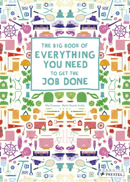 Big Book of Everything You Need to Get the Job Done