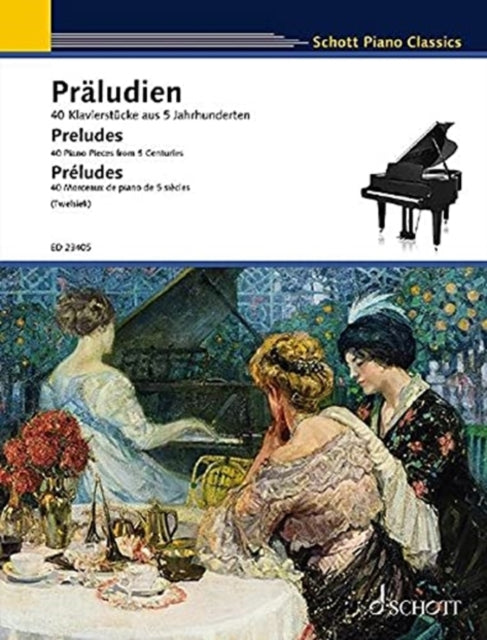 Preludes - 40 Piano Pieces from 5 Centuries