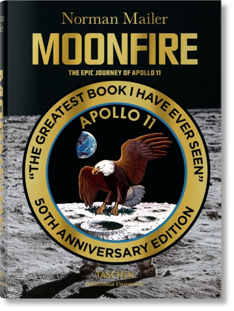 Moonfire. The Epic Journey of Apollo 11