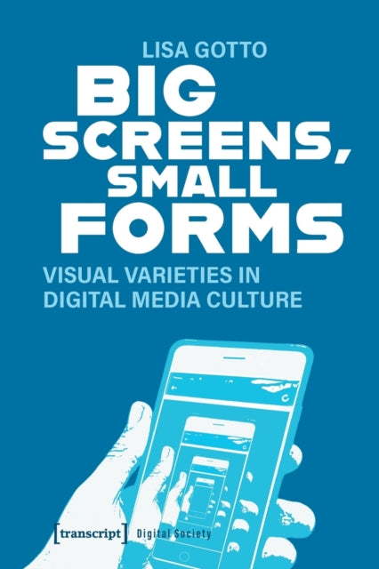 Big Screens, Small Forms